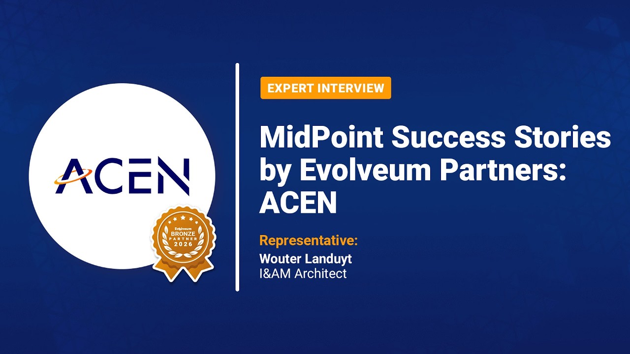 MidPoint Success Stories by Evolveum Partners: ACEN
