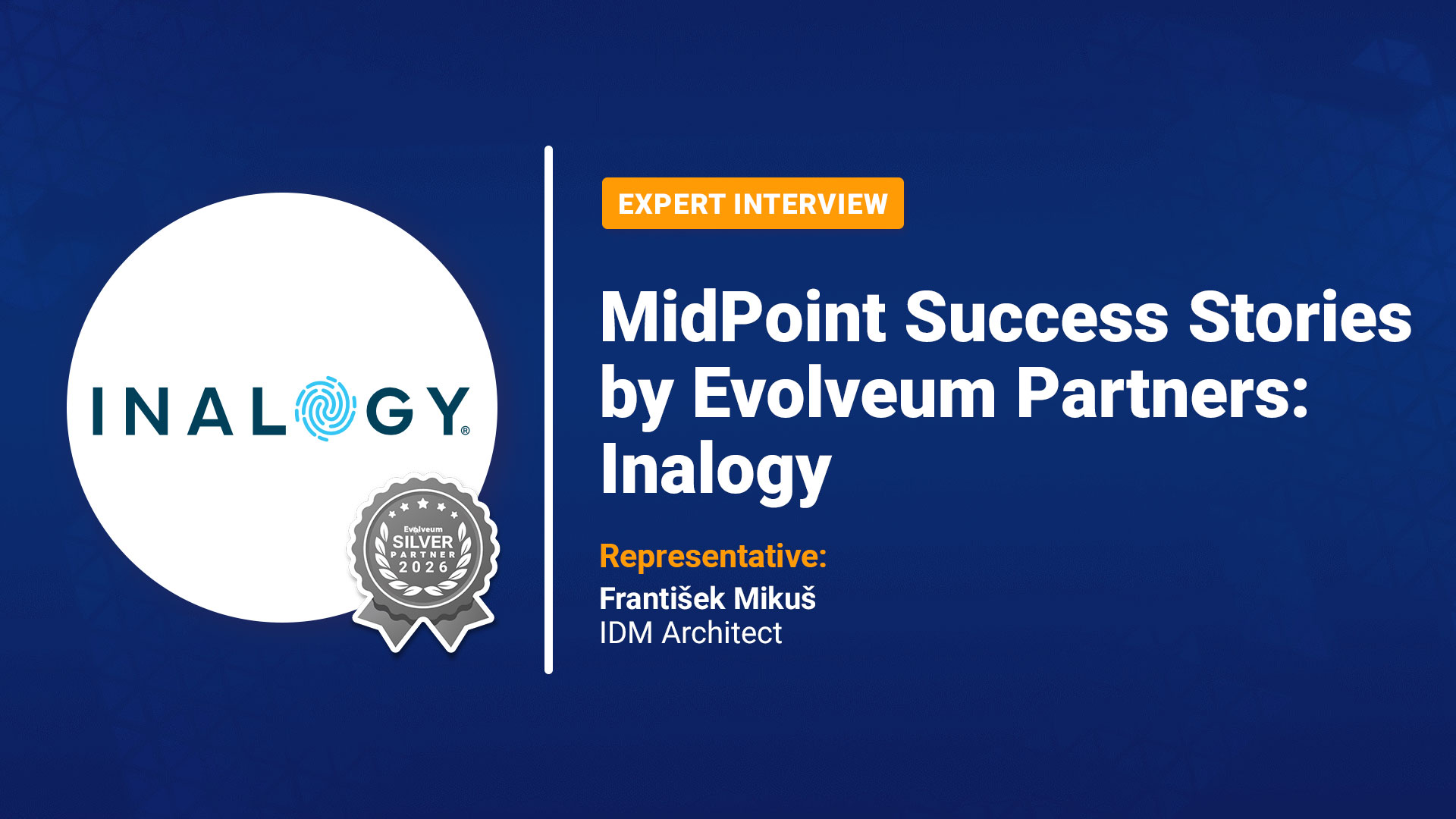 MidPoint Success Stories by Evolveum Partners: Inalogy