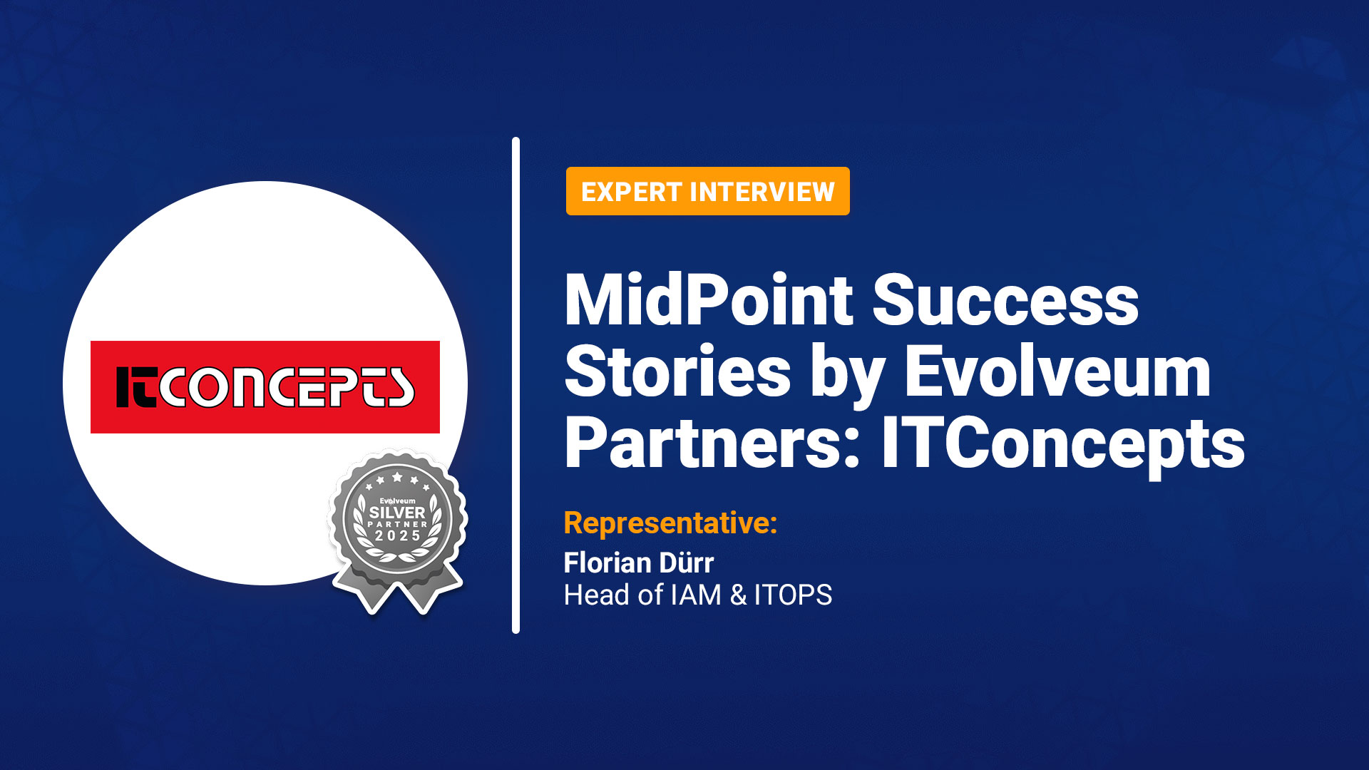 MidPoint Success Stories by Evolveum Partners: ITConcepts